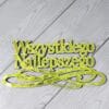Topper WSZYSTKIEGO NAJLEPSZEGO złoty